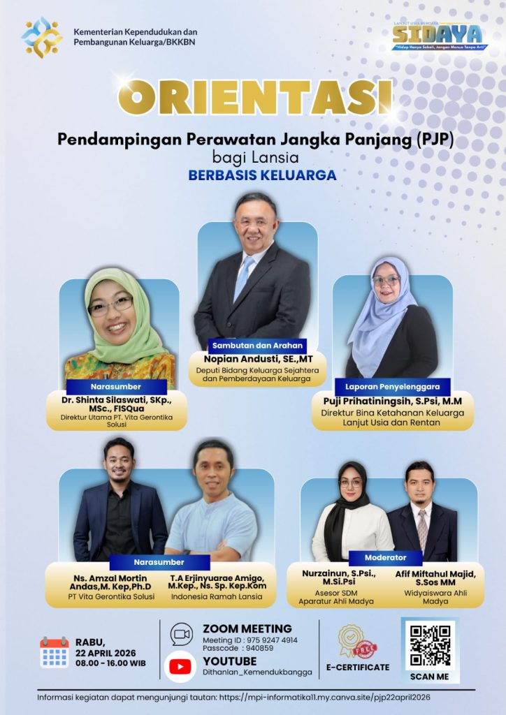 22 April 2026 - Orientasi Pendampingan Perawatan Jangka Panjang (PJP) Berbasis Keluarga orientasi pjp bagi lansia